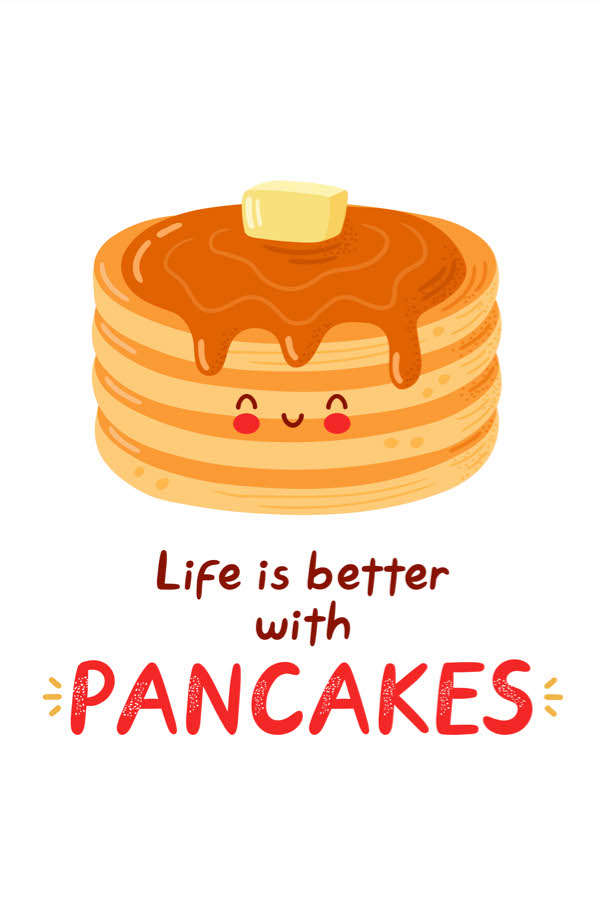 Life Better Pancakes MW - Everyday Ecard | CardSnacks